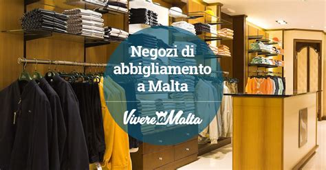 Negozi di abbigliamento a Malta .